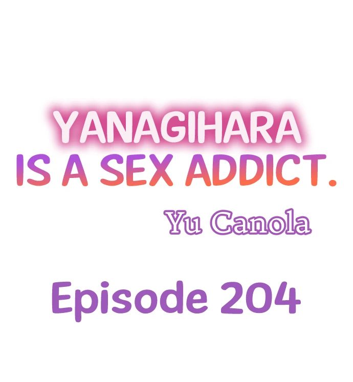 Yanagihara Is a Sex Addict Chapter 204 - Page 1