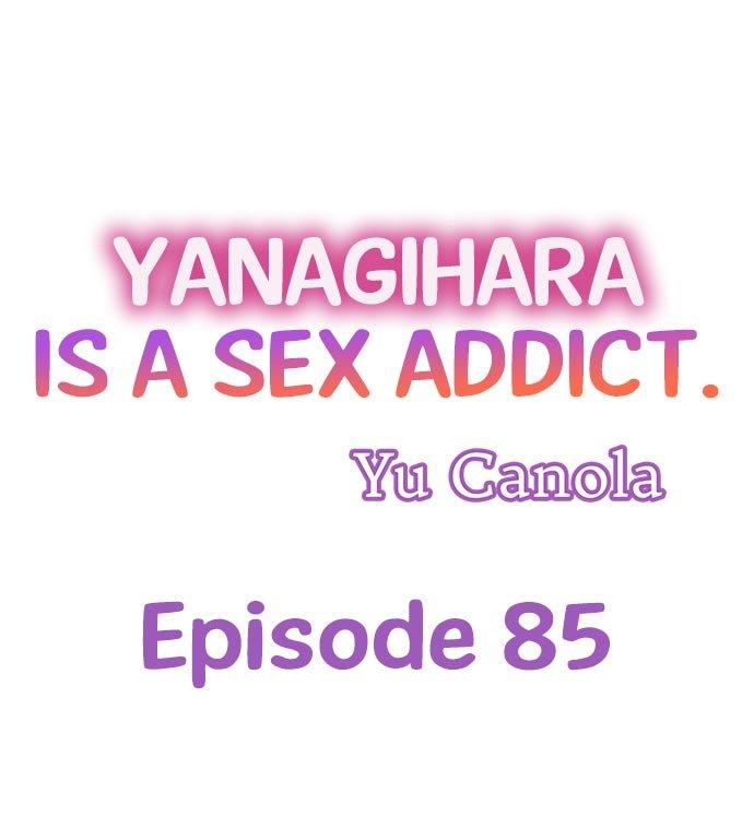 Yanagihara Is a Sex Addict Chapter 85 - Page 1