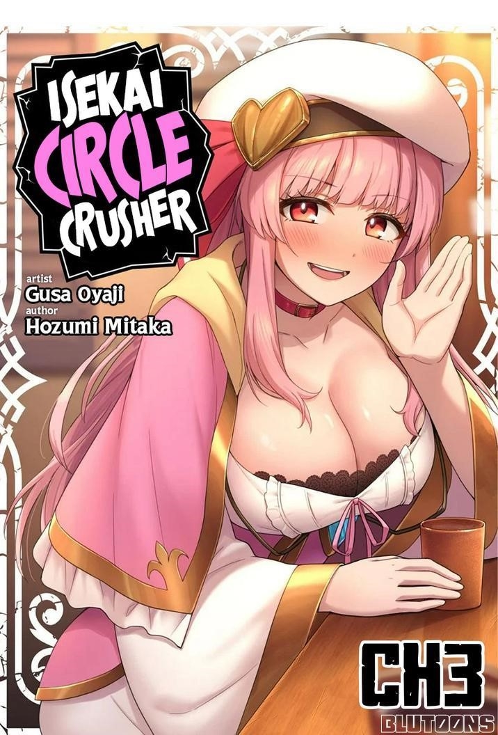 The White Mage Who Joined My Party Is A Circle Crusher, So My Isekai Life Is At Risk Of Collapsing Once Again Chapter 3 - Page 1