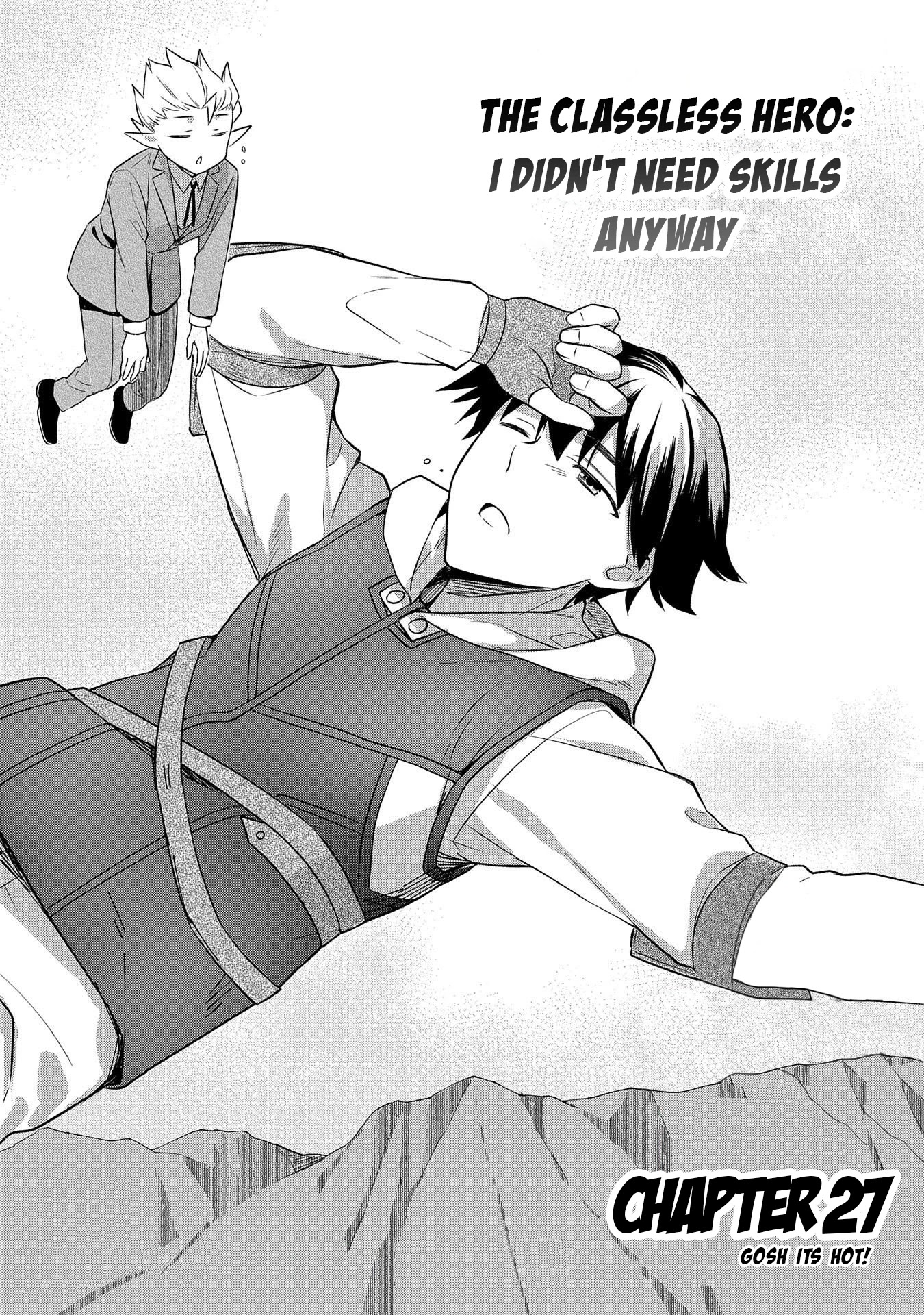 The Hero Who Has No Class. I Don’t Need Any Skills, It’s Okay Chapter 27 - Page 1
