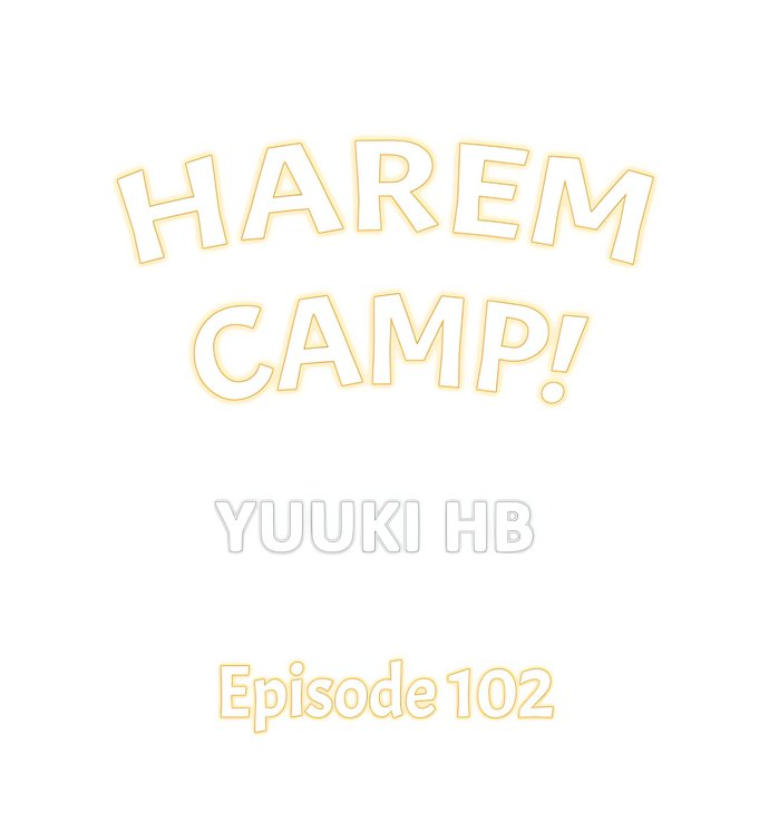 Harem Camp! Chapter 102 - Page 1
