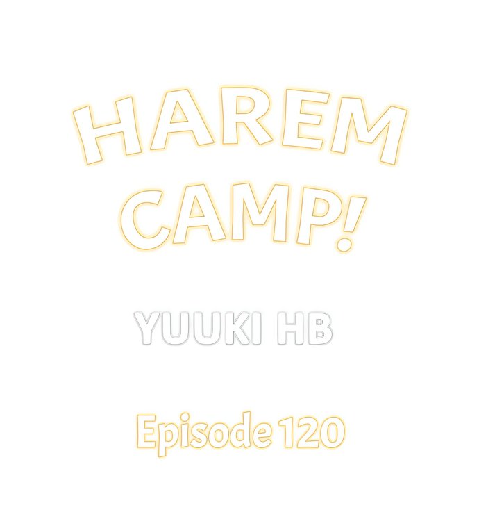 Harem Camp! Chapter 120 - Page 1