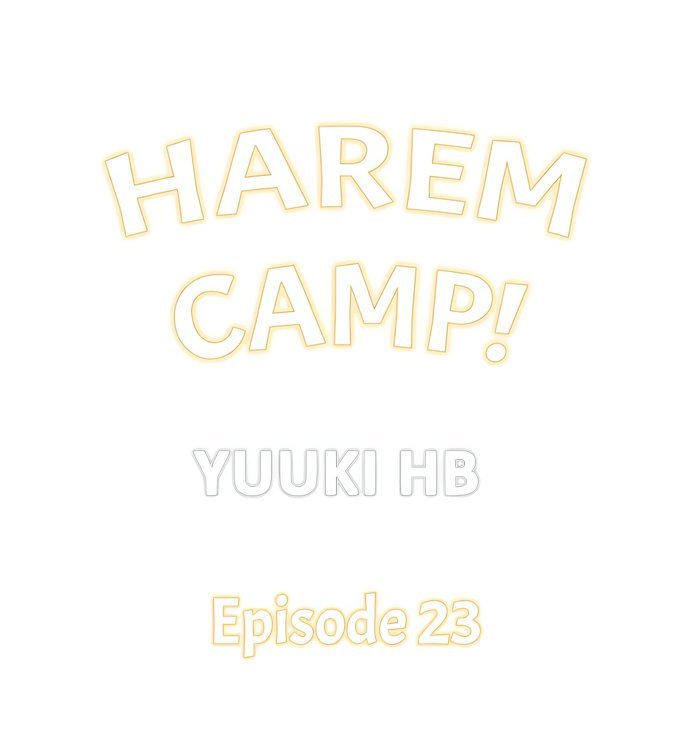 Harem Camp! Chapter 23 - Page 1
